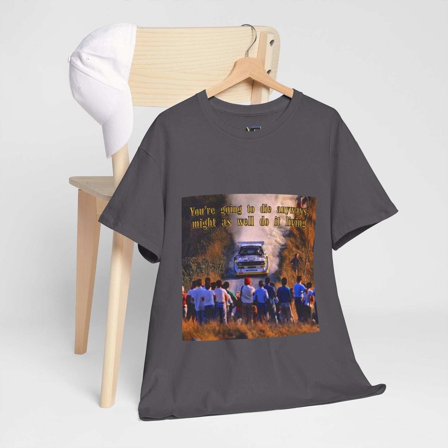 You're gonna die anyways T-Shirt White